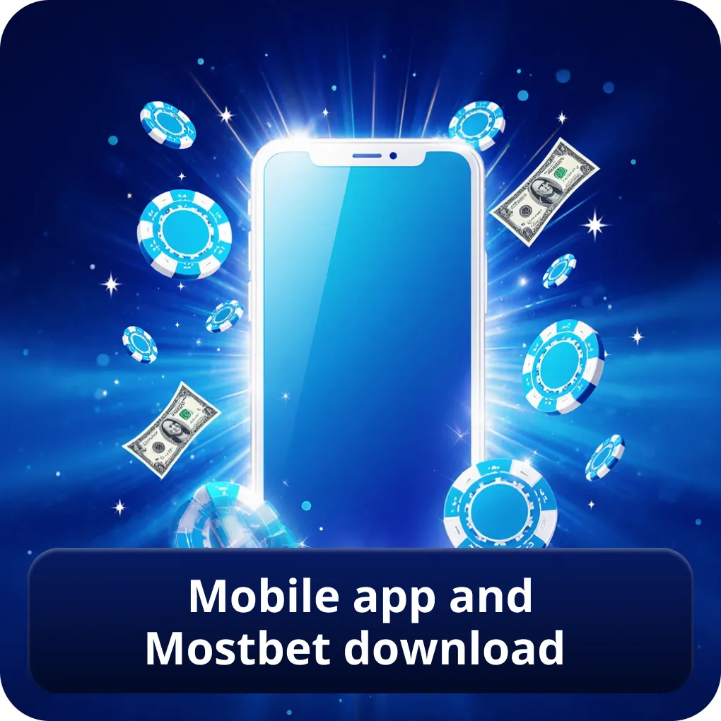 Mobile App and Mostbet Download